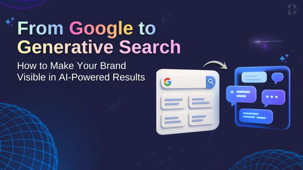 How to Make Your Brand Visible in AI-Powered Results